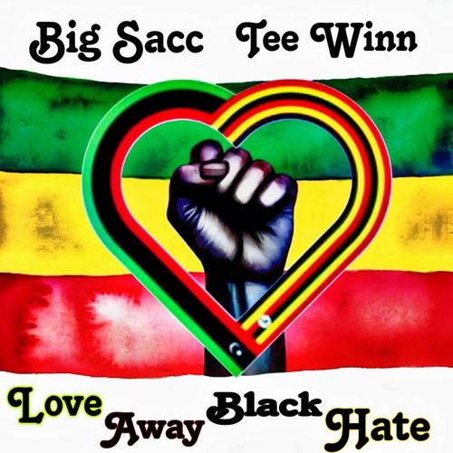 Love Away Black Hate cover art